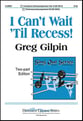 I Can't Wait 'til Recess! Two-Part choral sheet music cover